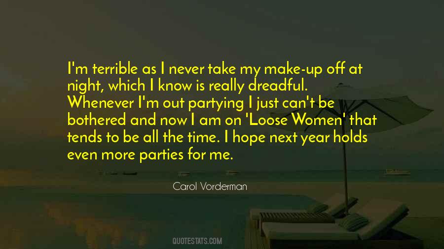 Out All Night Quotes #334907