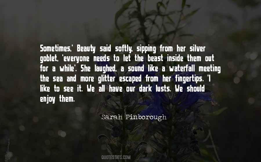 Out For A While Quotes #690449