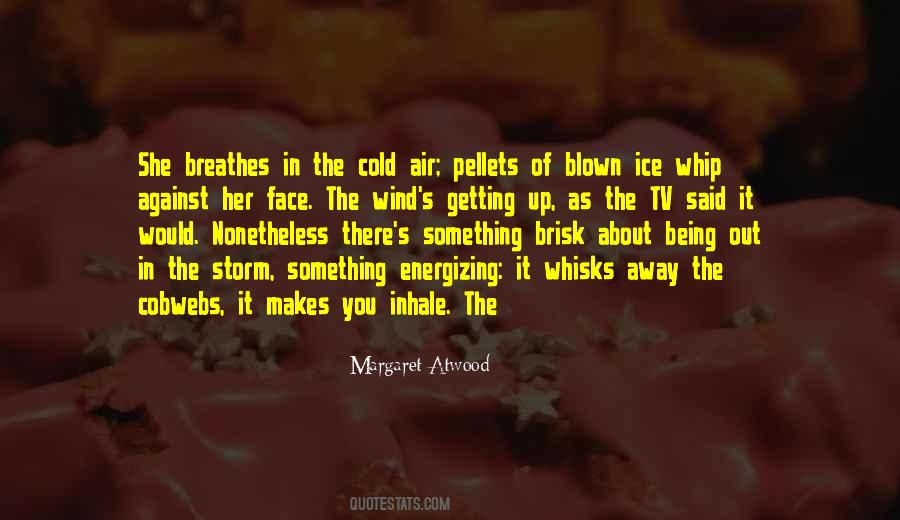 Out In The Cold Quotes #100133