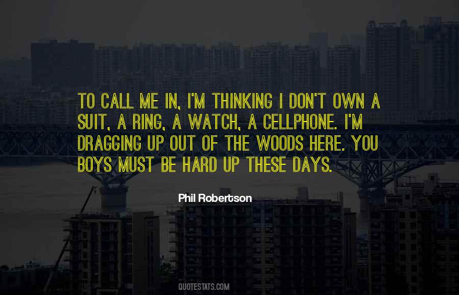 Out In The Woods Quotes #1524979