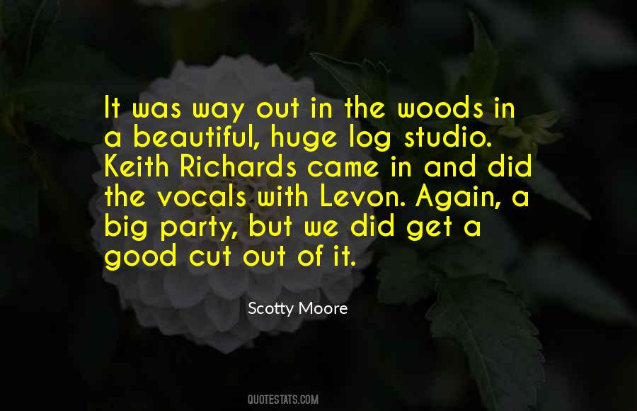 Out In The Woods Quotes #158793