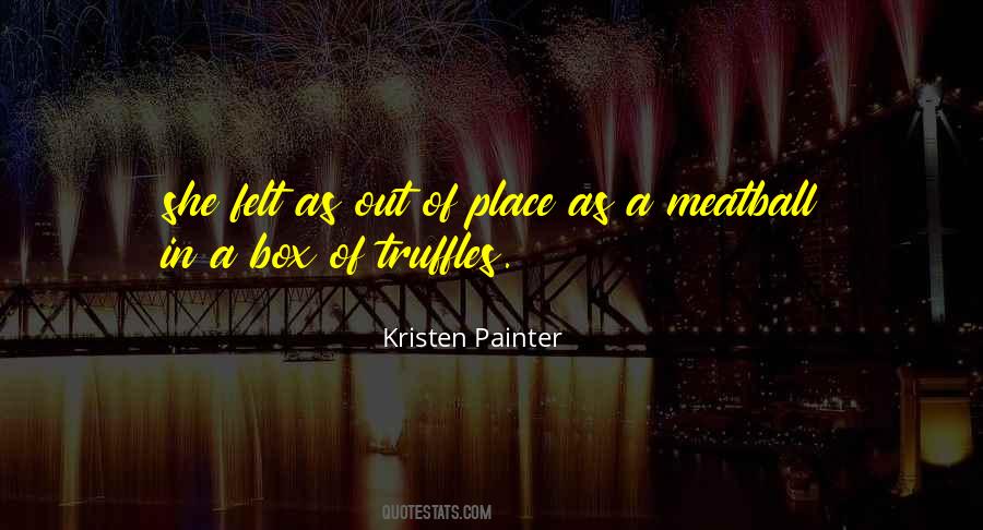 Out Of Box Quotes #496104