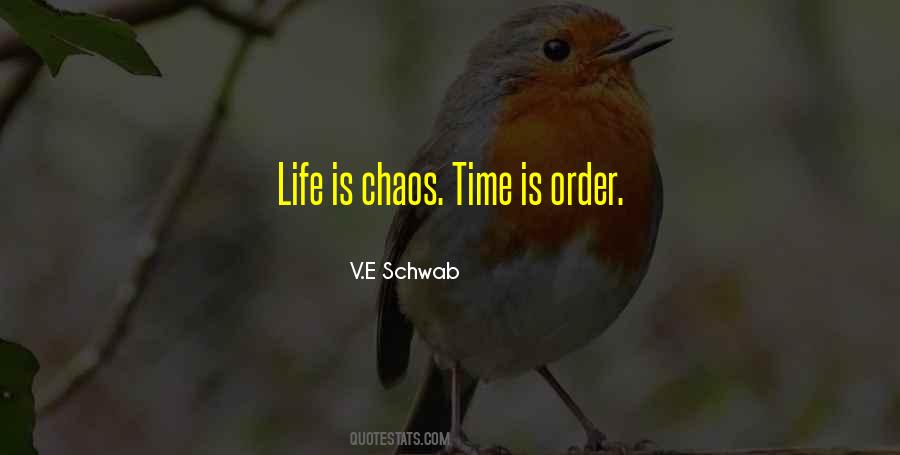 Out Of Chaos Comes Order Quotes #139045