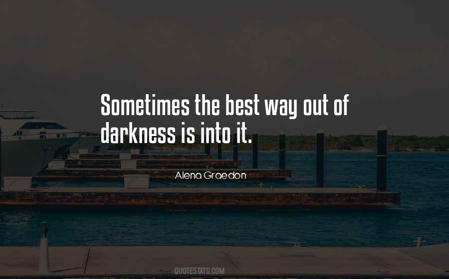 Out Of Darkness Quotes #1147915