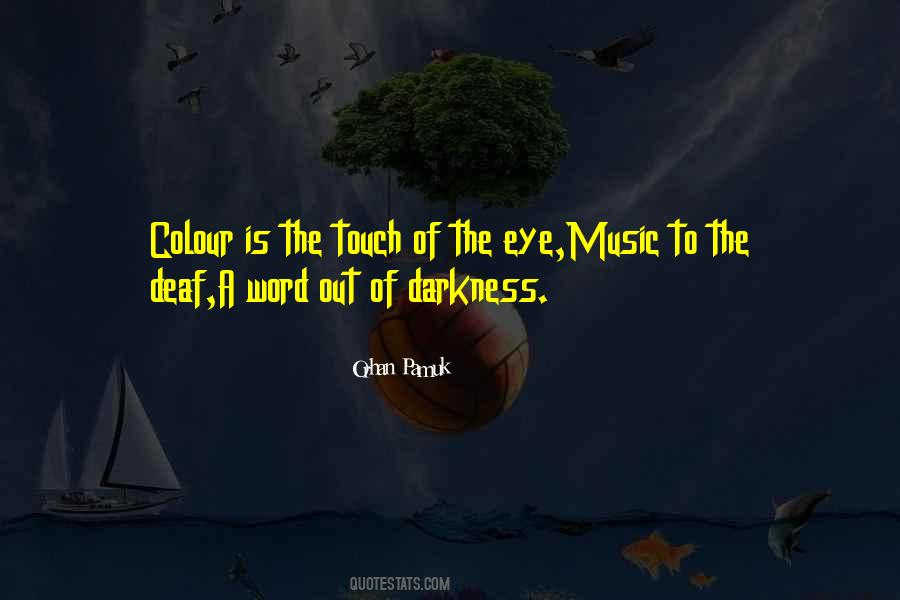 Out Of Darkness Quotes #1325938