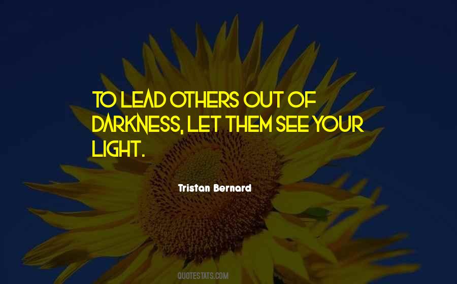 Out Of Darkness Quotes #640168