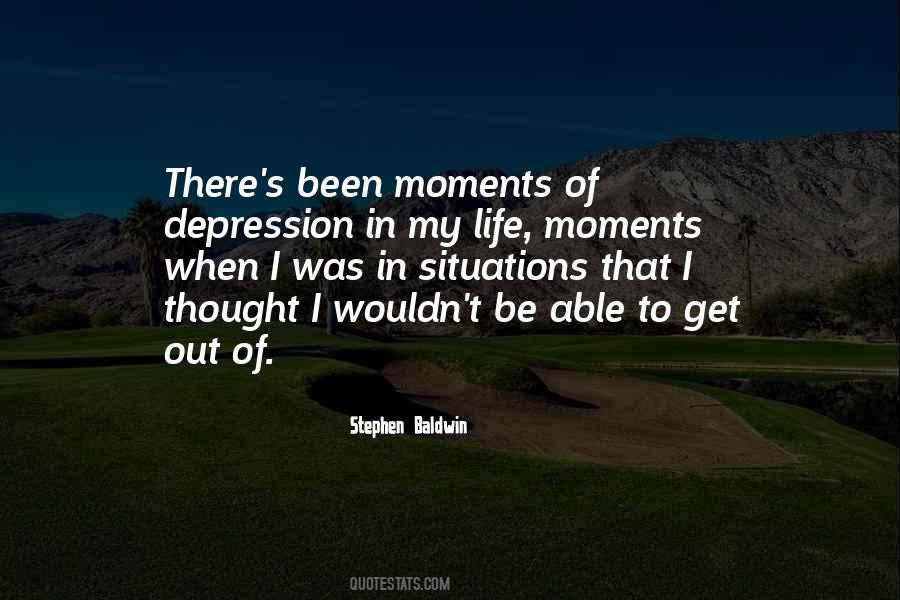 Out Of Depression Quotes #1162956