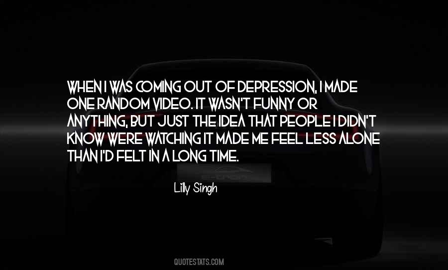 Out Of Depression Quotes #816578