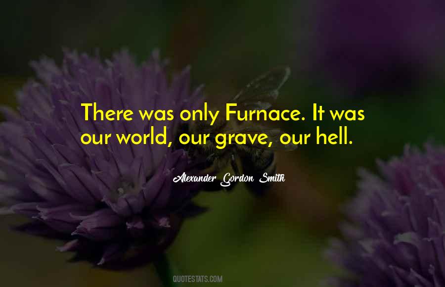 Out Of Furnace Quotes #493700