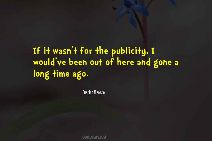 Out Of Here Quotes #1423085