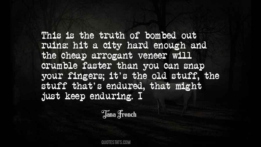 Quotes About Bombed #739442