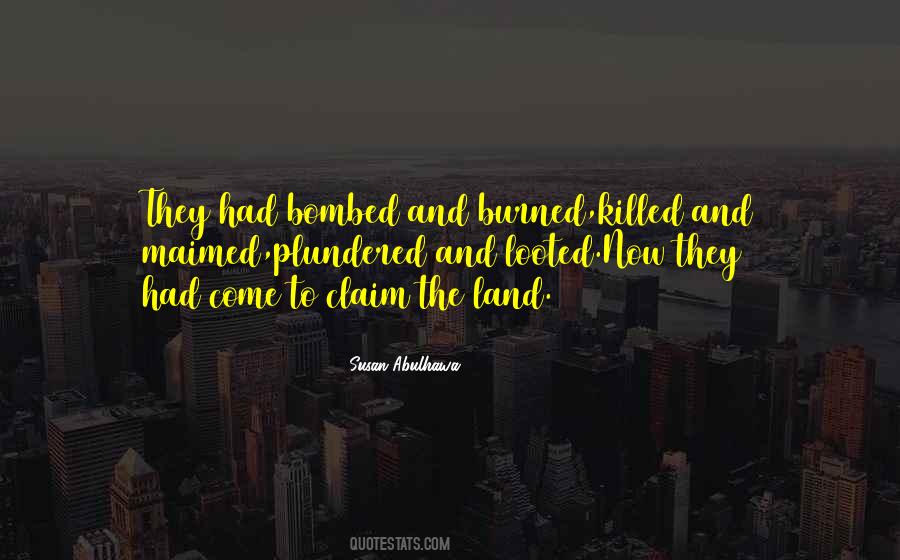 Quotes About Bombed #986161