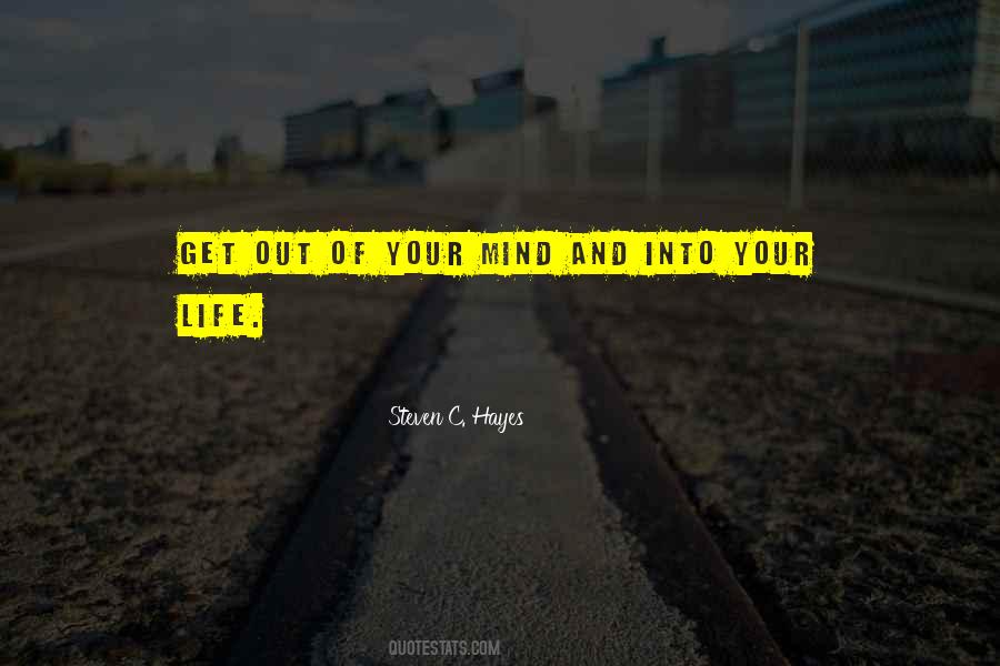Out Of Mind Quotes #20902