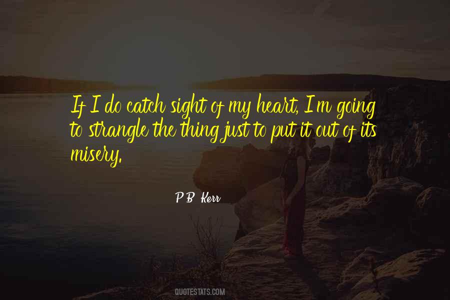 Out Of My Sight Quotes #173976