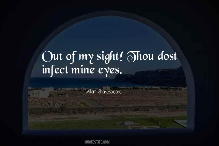 Out Of My Sight Quotes #1828027