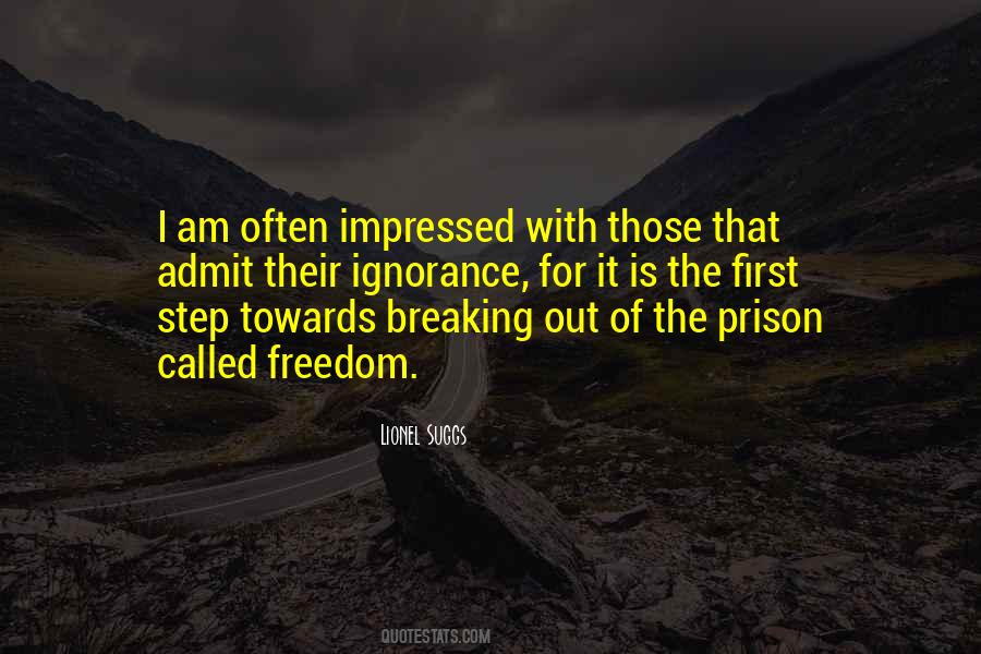 Out Of Prison Quotes #500754