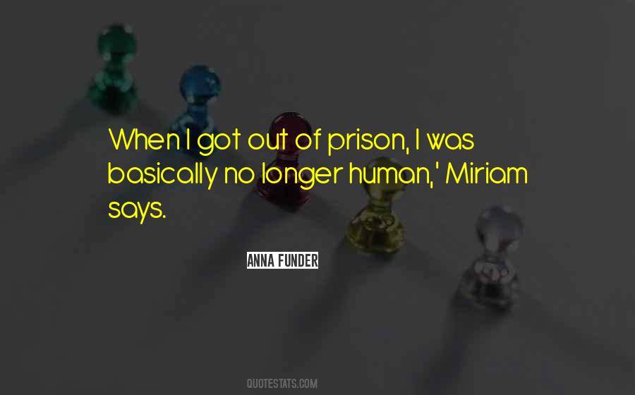 Out Of Prison Quotes #643424