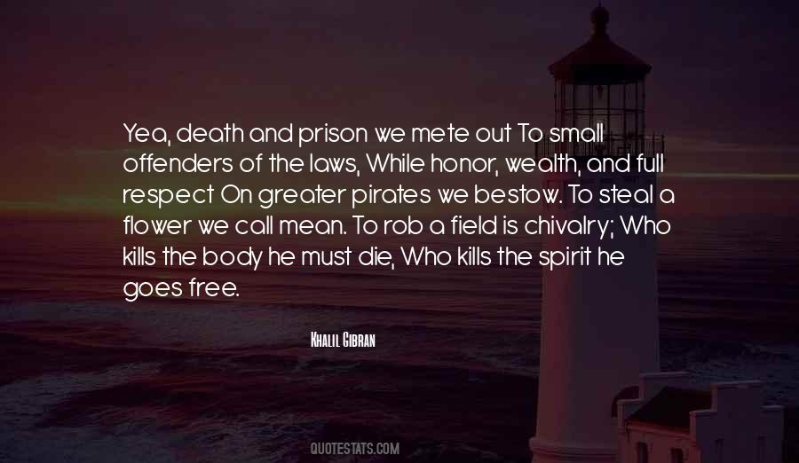 Out Of Prison Quotes #802541 Out Of Prison Quotes #802541