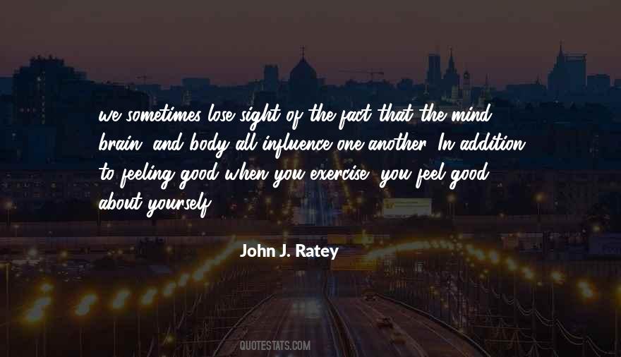 Out Of Sight Not Out Of Mind Quotes #110699