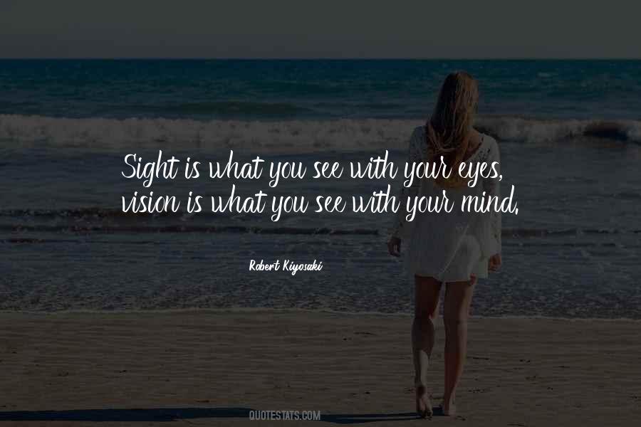 Out Of Sight Not Out Of Mind Quotes #465913