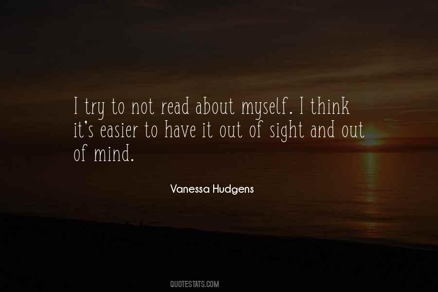 Out Of Sight Out Mind Quotes #1260722