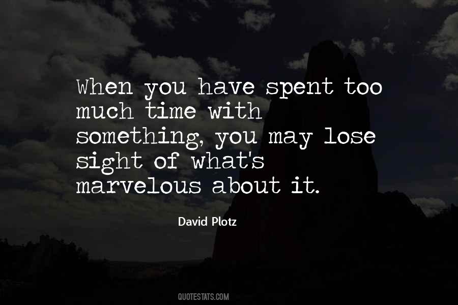 Out Of Sight Out Of Time Quotes #399638