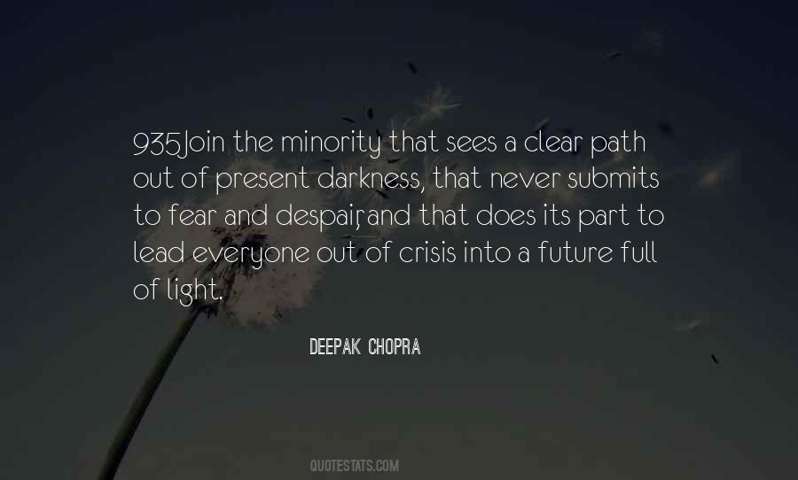 Out Of The Darkness Into The Light Quotes #1185817