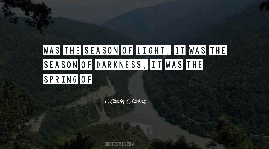 Out Of The Darkness Into The Light Quotes #36665