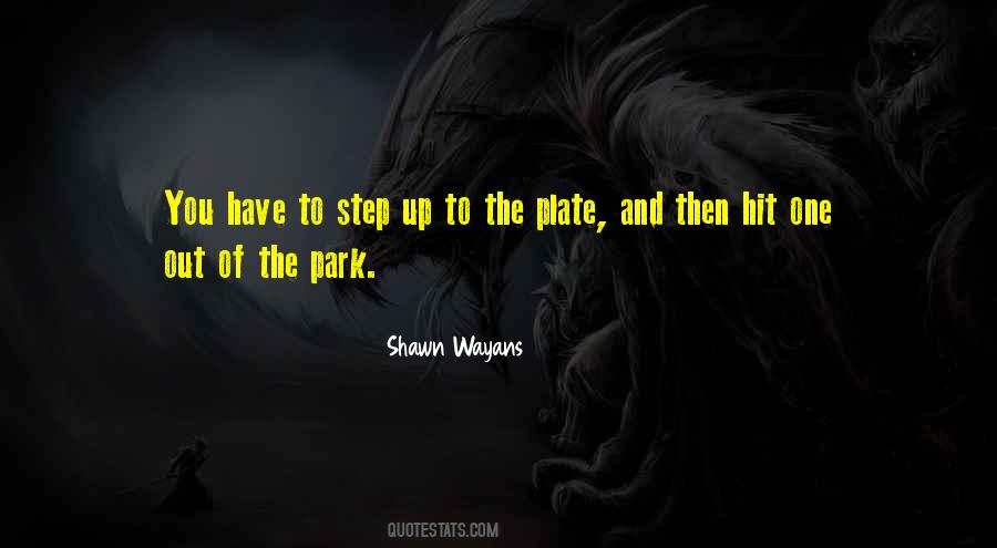 Out Of The Park Quotes #553193