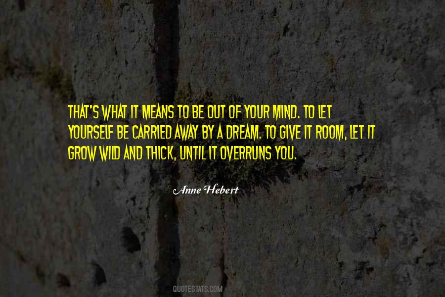 Out Of Your Mind Quotes #1806570