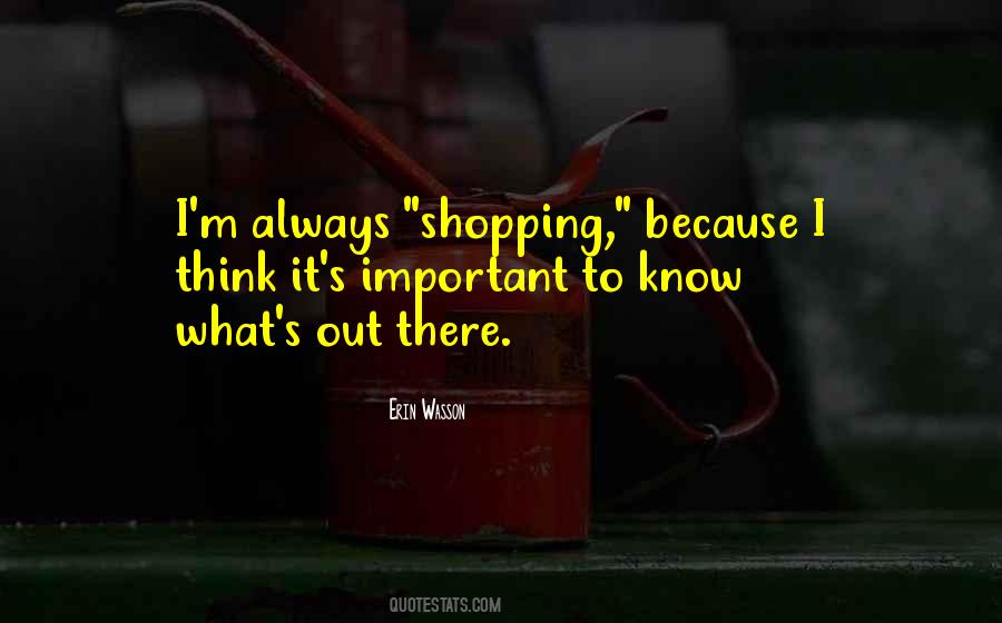 Out Shopping Quotes #288855