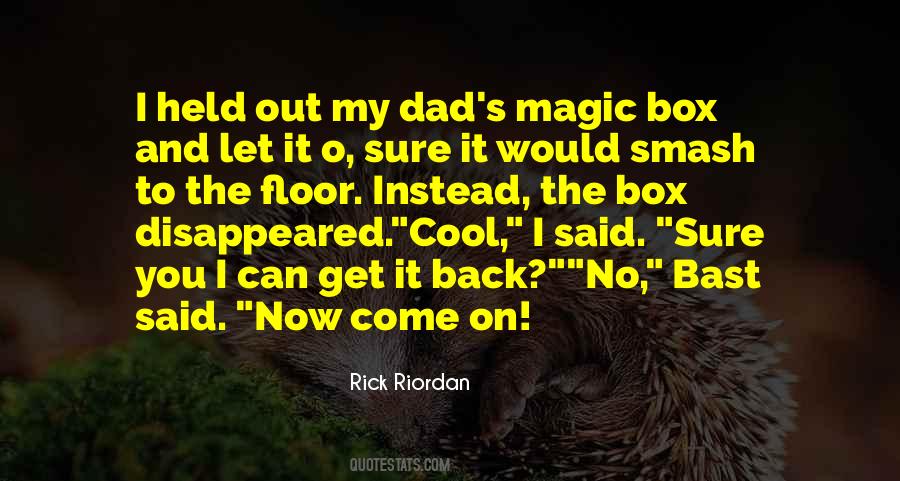 Out The Box Quotes #579701 Out The Box Quotes #579701