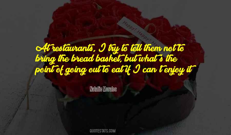 Out To Eat Quotes #1372827