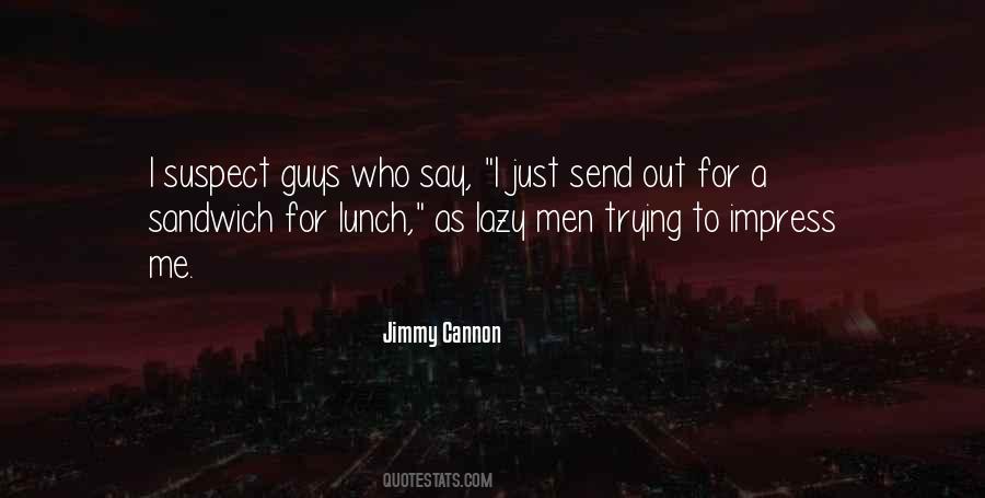 Out To Lunch Quotes #598848