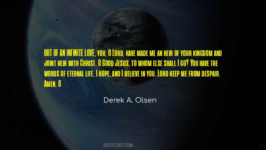 Out Your Life Quotes #916