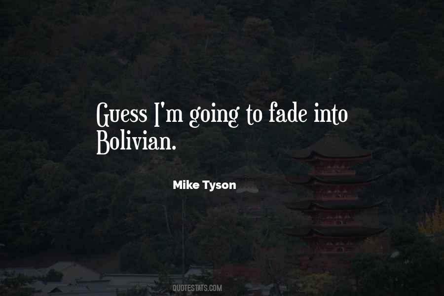 Quotes About Bolivian #1851430