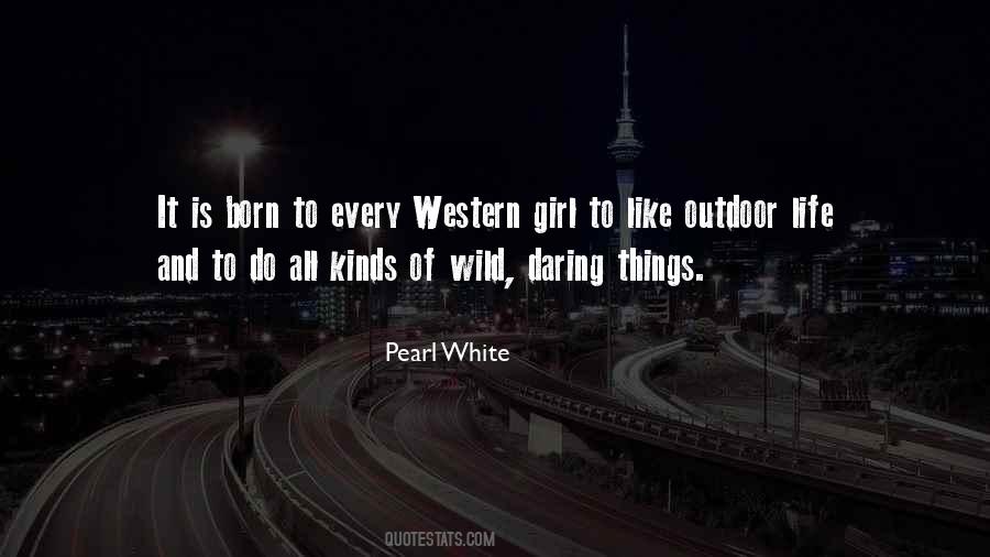 Outdoor Girl Quotes #269692