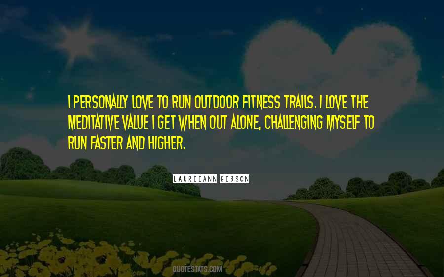 Outdoor Quotes #1075472
