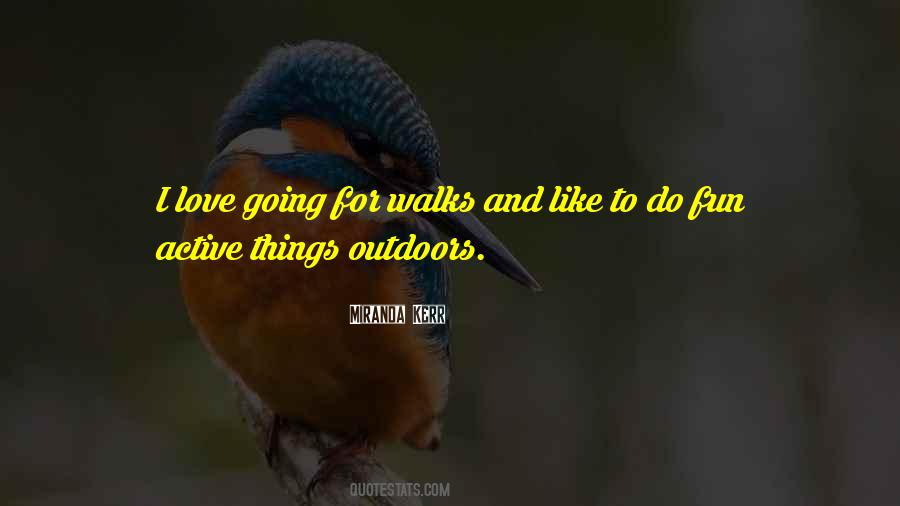 Outdoors Love Quotes #1256345
