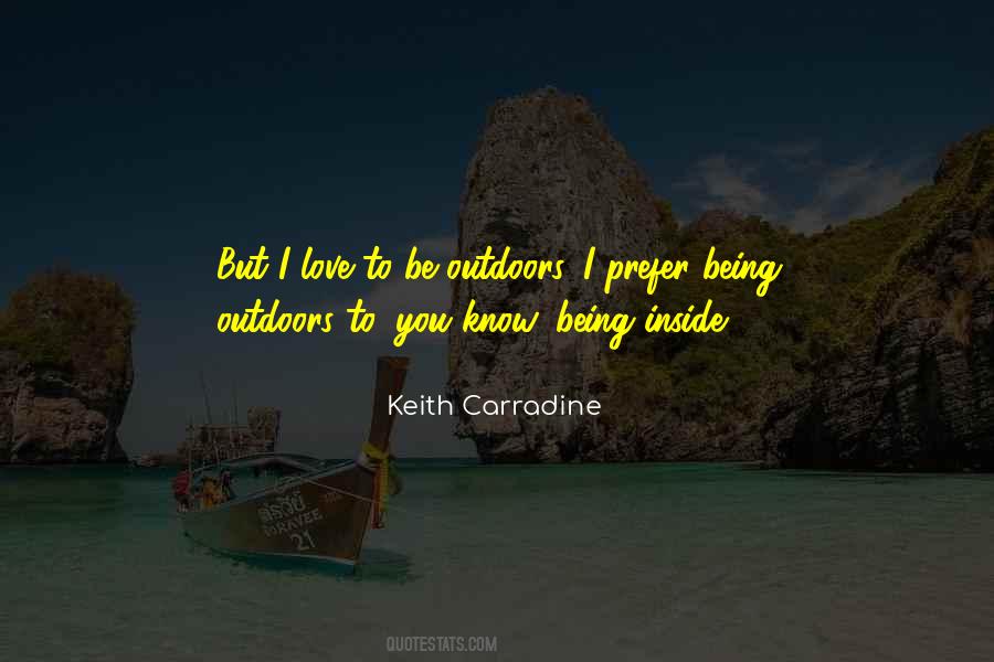 Outdoors Love Quotes #1384777
