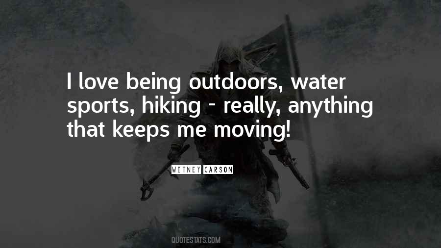 Outdoors Love Quotes #1519786