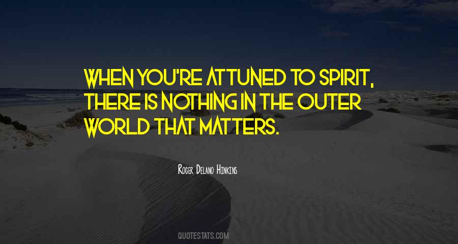 Outer World Quotes #539607