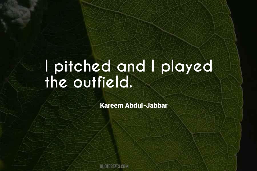 Outfield Quotes #1248354