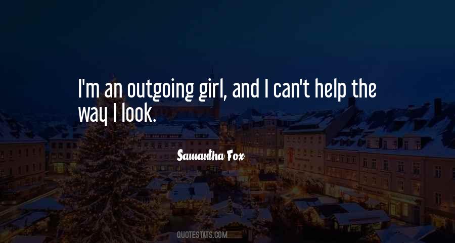 Outgoing Girl Quotes #338893