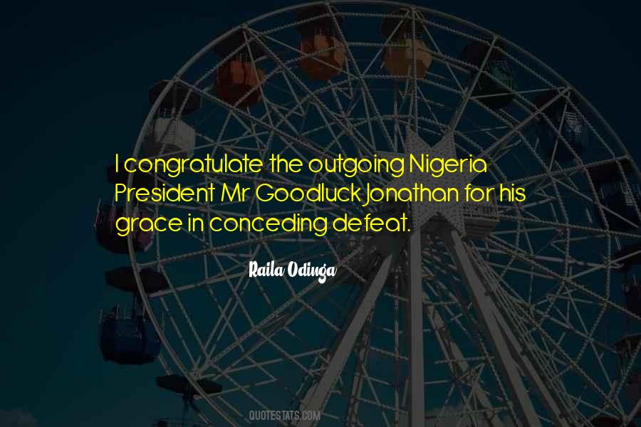 Outgoing President Quotes #1403157