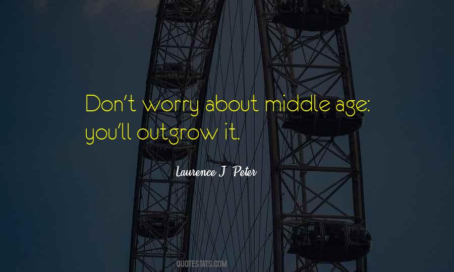 Outgrow Quotes #1383831