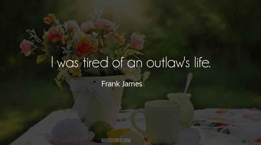 Outlaw Quotes #724281