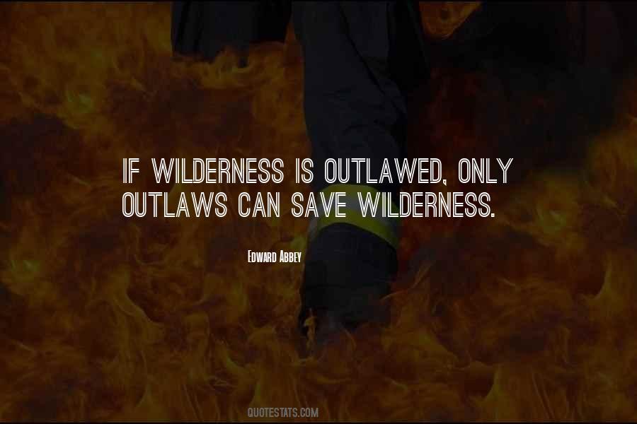 Outlawed Quotes #1159043