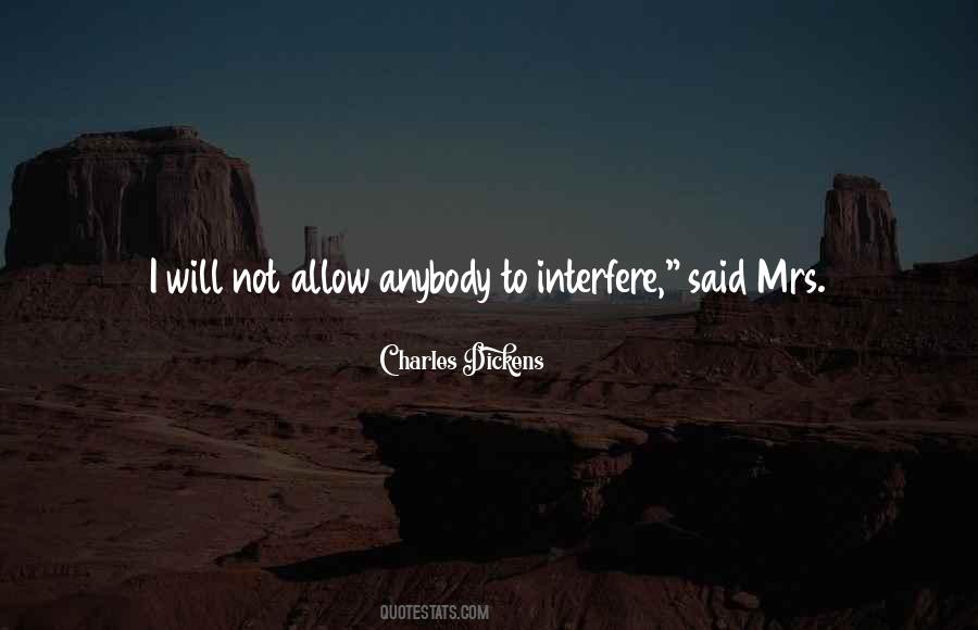 Outside Interference Quotes #140576
