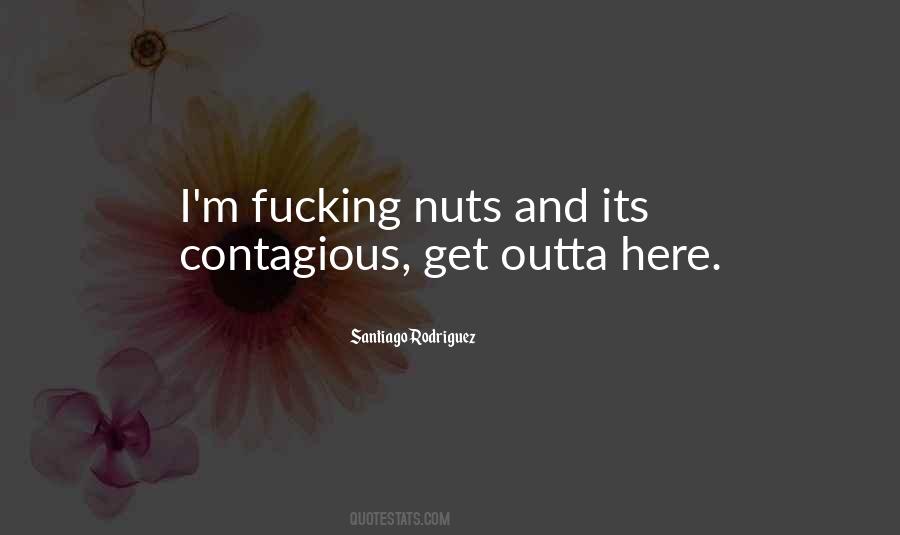 Outta Here Quotes #330267